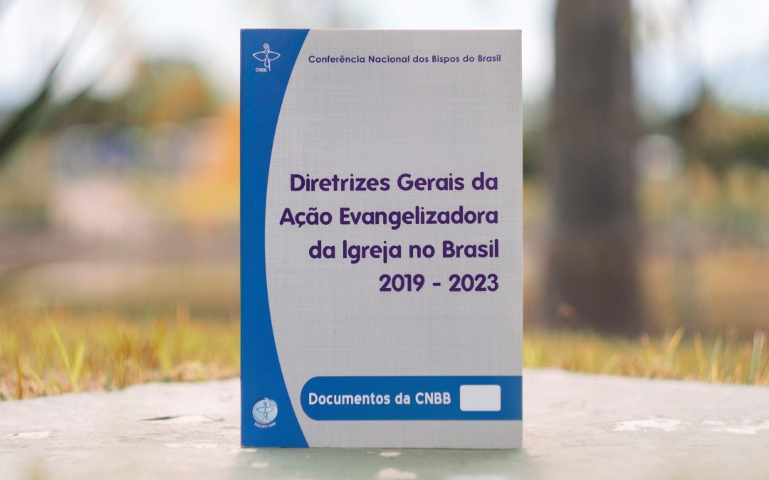 Diretrizes Gerais da Ação Evangelizadora da Igreja no Brasil